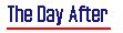 The Day After